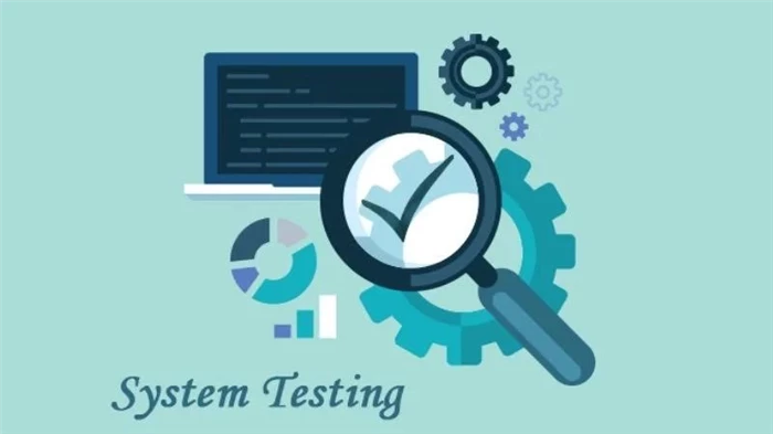 System test là gì? Tìm hiểu chi tiết về kiểm thử hệ thống